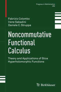 Noncommutative Functional Calculus : Theory and Applications of Slice Hyperholomorphic Functions - Prof. Fabrizio Colombo Politecnico di Milano