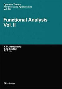 Functional Analysis : Vol.II - Yurij M. Berezansky