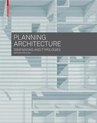 Planning Architecture HB : Dimensions and Typologies - Bert Bielefeld (ed.)