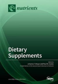 Dietary Supplements - Johanna T. Dwyer