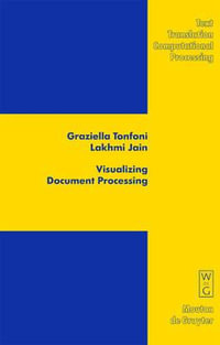 Visualizing Document Processing : Text, Translation, Computational Processing [TTCP] - Graziella Tonfoni