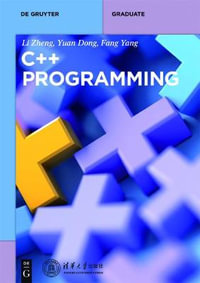 C++ Programming : De Gruyter Textbook - Yuan Dong
