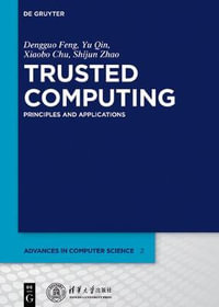 Trusted Computing : Principles and Applications - Dengguo Feng