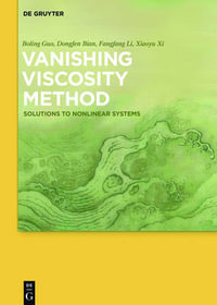 Vanishing Viscosity Method : Solutions to Nonlinear Systems - Boling Guo