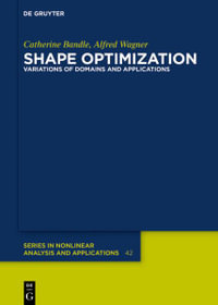Shape Optimization : Variations of Domains and Applications - Alfred Wagner