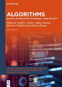 Algorithms : Big Data, Optimization Techniques, Cyber Security - Abhay Saxena