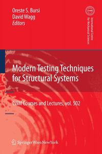 Modern Testing Techniques for Structural Systems : Dynamics and Control - Oreste S. Bursi