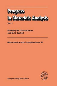 Progress in Materials Analysis : Vol. 1 - M. Grasserbauer