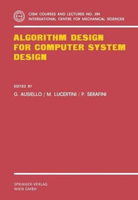 Algorithm Design for Computer System Design : Cism International Centre for Mechanical Sciences - Giorgio Ausiello