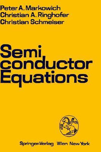 Semiconductor Equations - Peter A. Markowich