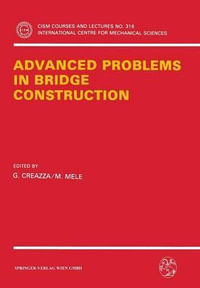 Advanced Problems in Bridge Construction : Cism International Centre for Mechanical Sciences - G. Creazza