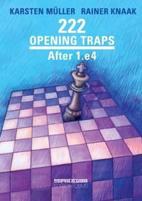 222 Opening Traps : After 1.e4 - Karsten Muller