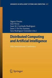 Distributed Computing and Artificial Intelligence : 10th International Conference - Sigeru Omatu