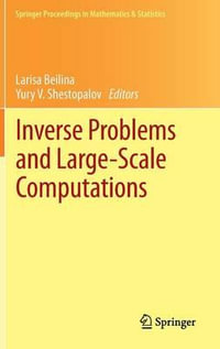 Inverse Problems and Large-Scale Computations : Springer Proceedings in Mathematics & Statistics - Larisa Beilina