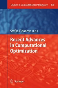 Recent Advances in Computational Optimization : Studies in Computational Intelligence - Stefka Fidanova