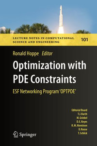 Optimization with PDE Constraints : ESF Networking Program 'OPTPDE' - Ronald Hoppe
