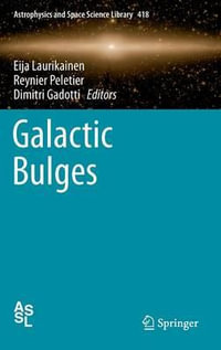 Galactic Bulges : Astrophysics and Space Science Library - Eija Laurikainen