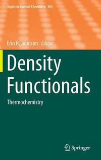 Density Functionals : Thermochemistry - Erin R. Johnson