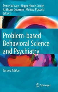 Problem-based Behavioral Science and Psychiatry - Daniel Alicata