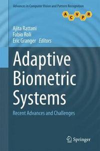 Adaptive Biometric Systems : Recent Advances and Challenges - Ajita Rattani