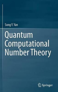 Quantum Computational Number Theory - Song Y. Yan
