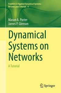 Dynamical Systems on Networks : A Tutorial - Mason Porter