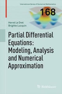 Partial Differential Equations : Modeling, Analysis and Numerical Approximation - HervÃ© Le Dret