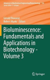 Bioluminescence : Fundamentals and Applications in Biotechnology - Volume 3 - GÃ©rald Thouand