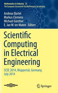 Scientific Computing in Electrical Engineering : SCEE 2014, Wuppertal, Germany, July 2014 - Andreas Bartel