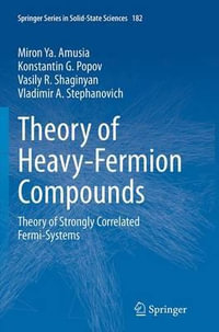 Springer Solid-State Sciences : Theory of Strongly Correlated Fermi-Systems - Miron Ya. Amusia