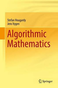 Algorithmic Mathematics - Jens Vygen