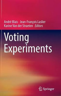 Voting Experiments - Andre Blais