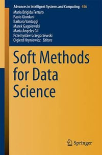 Soft Methods for Data Science : Advances in Intelligent Systems and Computing - Maria Brigida Ferraro