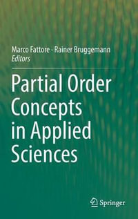 Partial Order Concepts in Applied Sciences - Marco Fattore