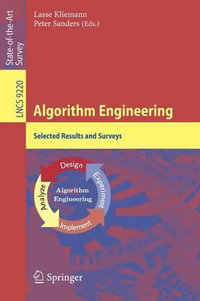 Algorithm Engineering : Selected Results and Surveys - Lasse Kliemann