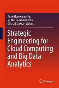 Strategic Engineering for Cloud Computing and Big Data Analytics - Amin Hosseinian-Far