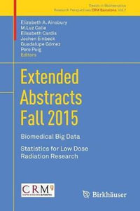 Extended Abstracts Fall 2015 : Biomedical Big Data; Statistics for Low Dose Radiation Research - Elisabeth Cardis
