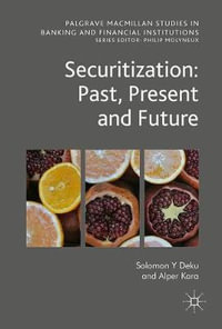 Securitization : Past, Present and Future - Alper Kara