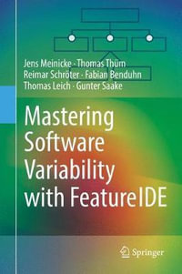 Mastering Software Variability with FeatureIDE - Fabian Benduhn