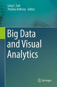 Big Data and Visual Analytics - Sang C. Suh