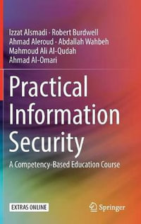Practical Information Security : A Competency-Based Education Course - Abdallah Wahbeh