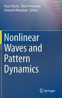 Nonlinear Waves and Pattern Dynamics - Efim Pelinovsky