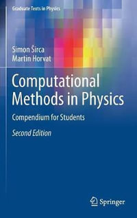 Computational Methods in Physics : Compendium for Students - Martin Horvat