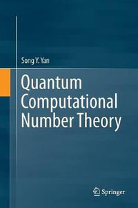 Quantum Computational Number Theory - Song Y. Yan