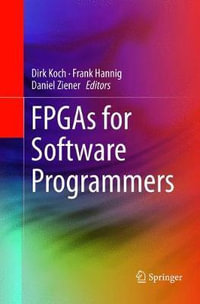 FPGAs for Software Programmers - Daniel Ziener