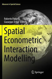 Spatial Econometric Interaction Modelling : Advances in Spatial Science - Giuseppe Arbia
