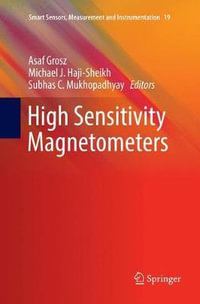 High Sensitivity Magnetometers : Smart Sensors, Measurement and Instrumentation - Asaf Grosz