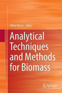 Analytical Techniques and Methods for Biomass - Silvio Vaz Jr.