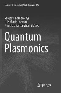 Quantum Plasmonics : Springer Series in Solid-State Sciences - Francisco Garcia-Vidal