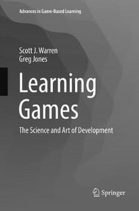 Learning Games : The Science and Art of Development - Greg Jones